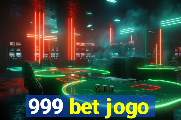 999 bet jogo